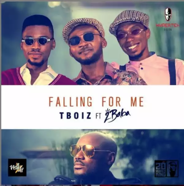 Tboiz - Falling For Me  Ft. 2baba